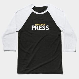 Freedom of Press Baseball T-Shirt